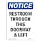 Signmission OSHA Notice, 7" Height, NOTICE Restrooms Through This Sign, 7" X 5", Portrait OS-NS-D-57-V-16493 - alternate 1